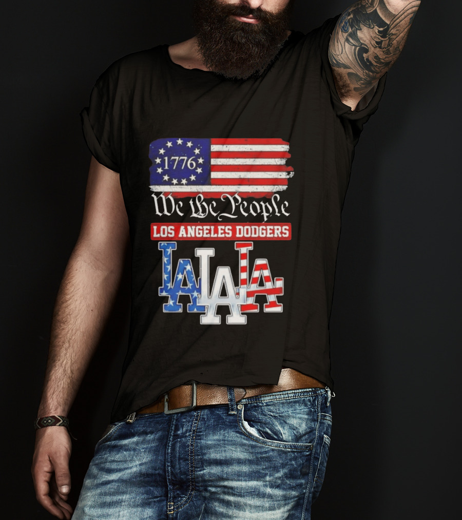 Los Angeles Dodgers 1776 Flag We The People LA Stars And Stripes 250th Anniversary T-Shirt