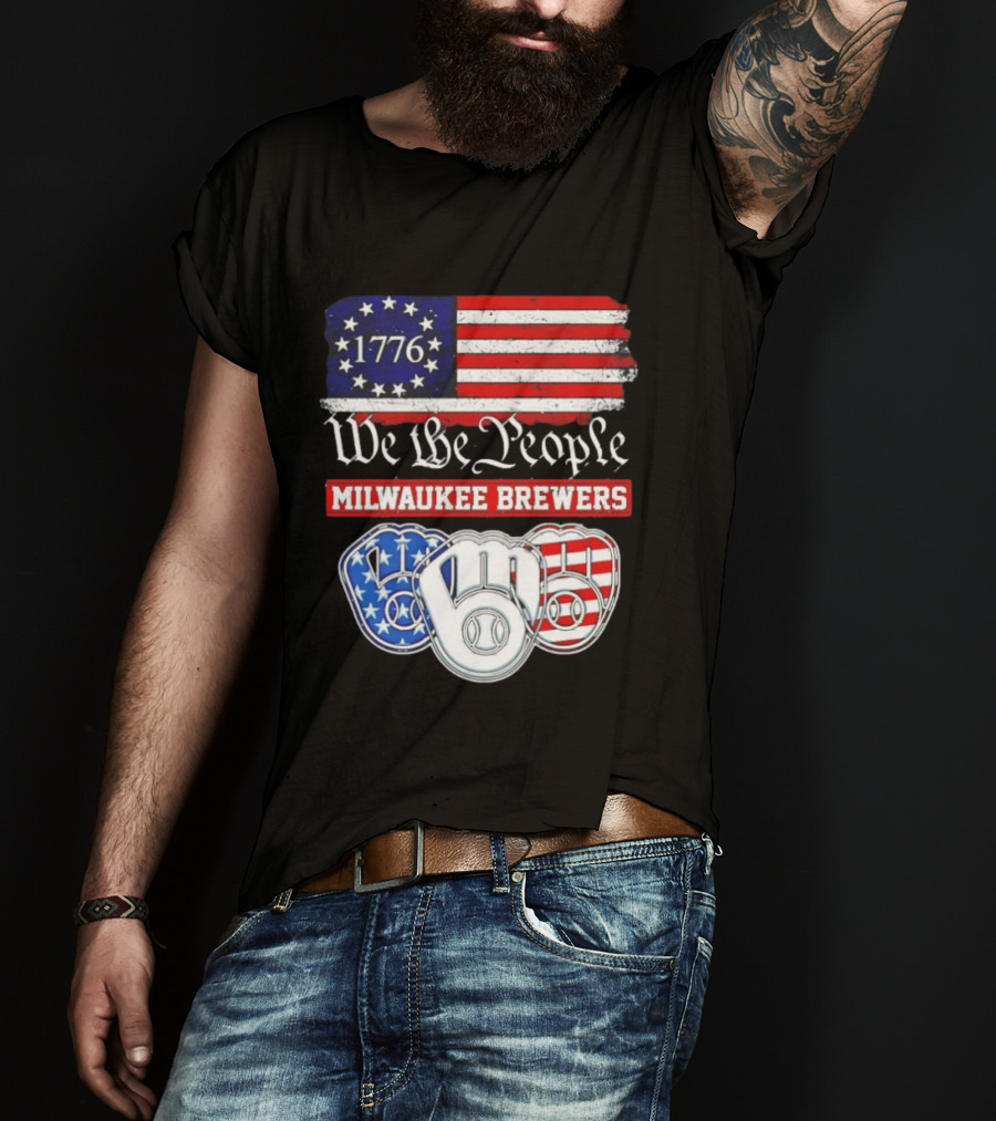 Milwaukee Brewers We The People 1776 American Flag 250th Anniversary T-Shirt