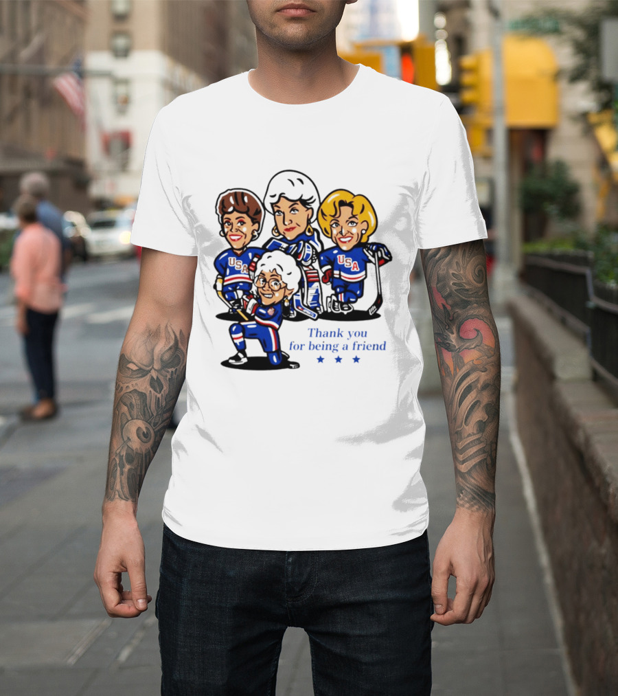 Golden USA Girls Hockey Thank You For Being A Friend Cartoon Characters T-Shirt