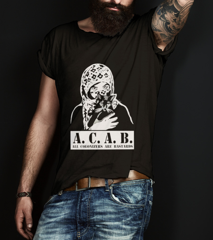 A.C.A.B. All Colonizers Are Bastards Protest Image With Floral Hijab Woman And Cat T-Shirt