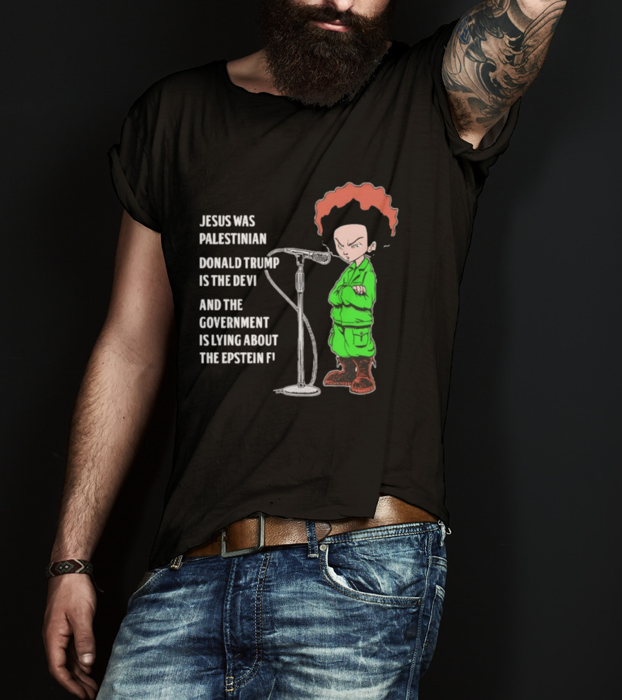 Jesus Was Palestinian Trump Is The Devil Government Lying About Epstein Files T-Shirt