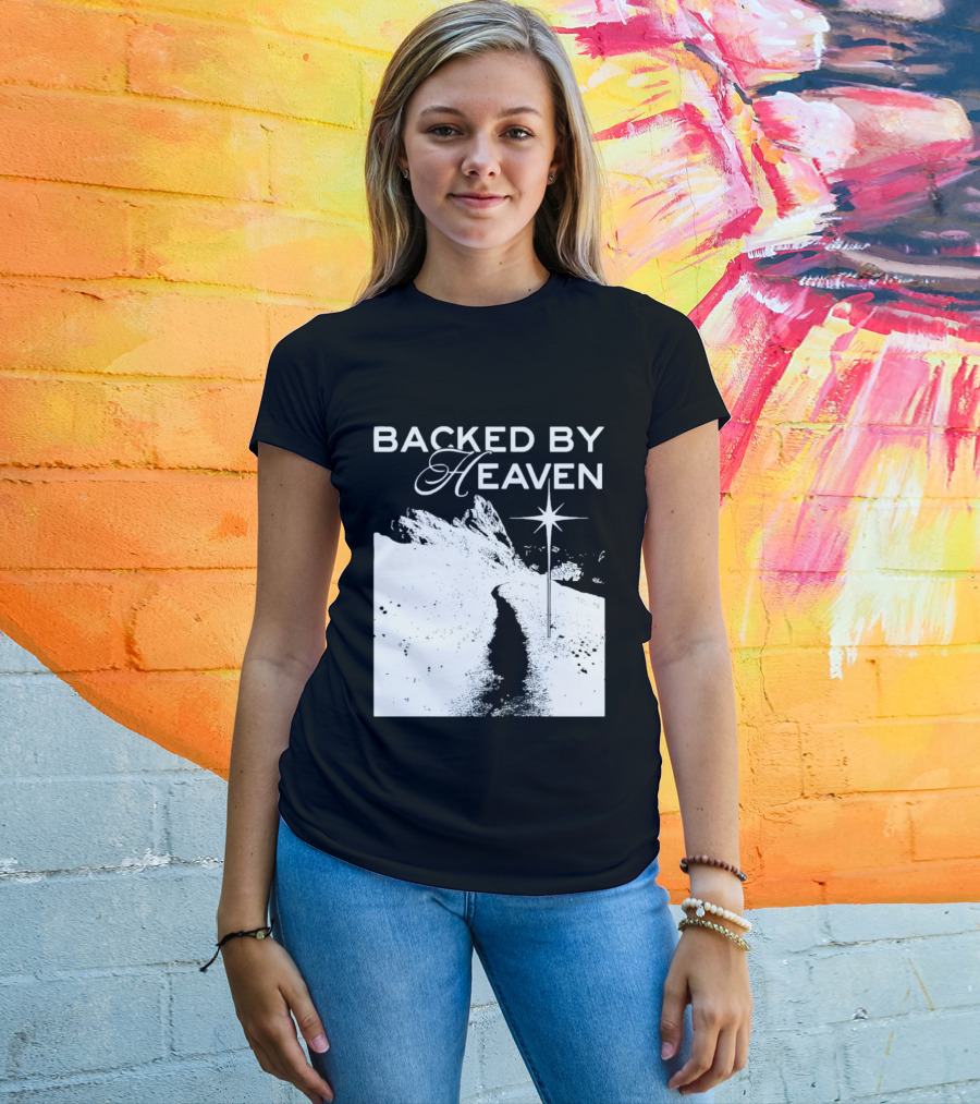 Backed By Heaven Angelic Path With Guiding Star 2026 T-Shirt