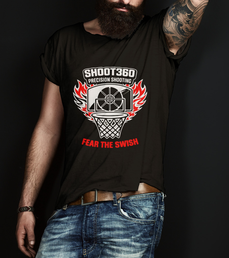 SHOOT360 Precision Shooting Fear The Swish Basketball Flame Hoop T-Shirt
