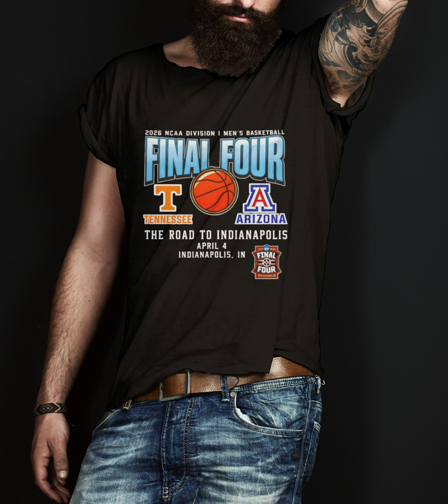 2026 NCAA DI Men's Basketball Final Four Tennessee Volunteers Vs Arizona Wildcats April 4 Indianapolis T-Shirt