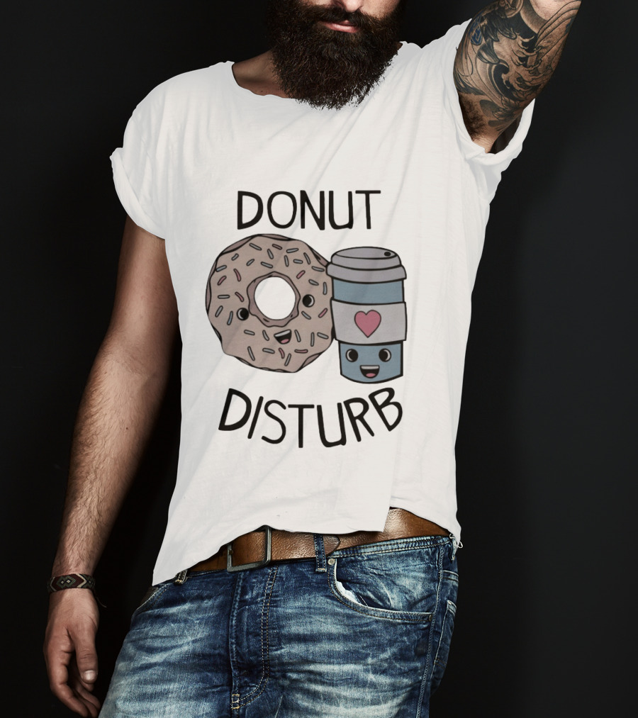 Donut Disturb Cute Coffee And Pastry Cartoon Expression T-Shirt