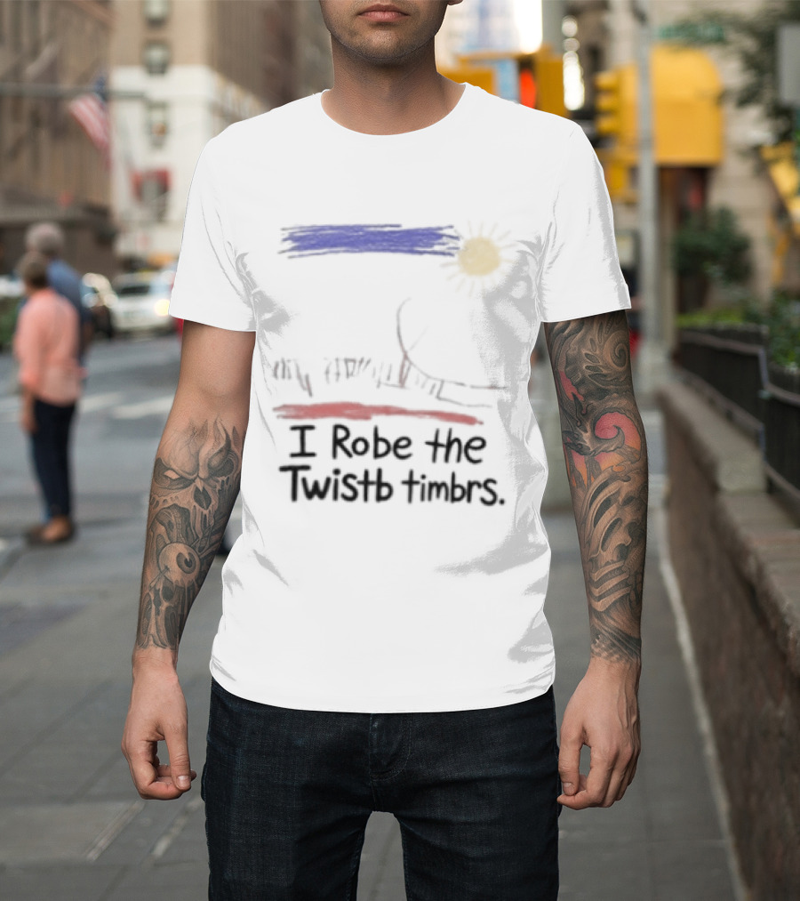 I Robe The Twistb Timbrs Sun And Tree T-Shirt