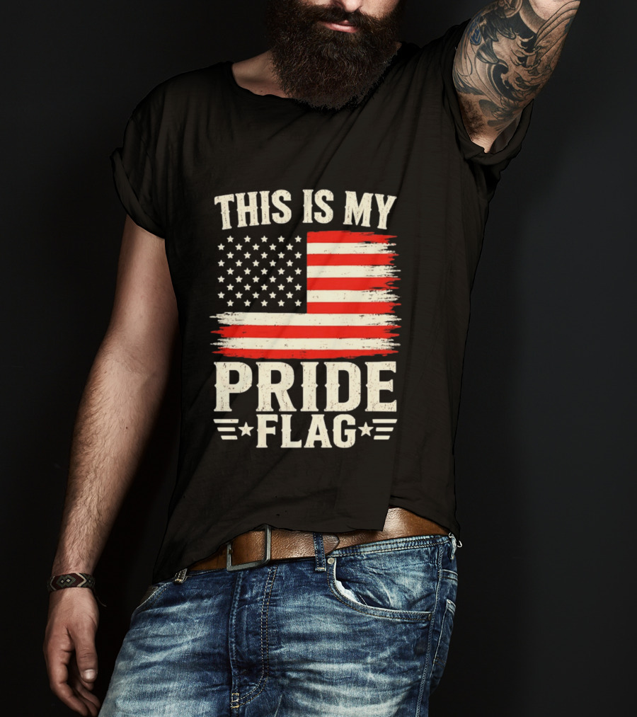 This Is My Pride Flag American Flag Stars And Stripes T-Shirt