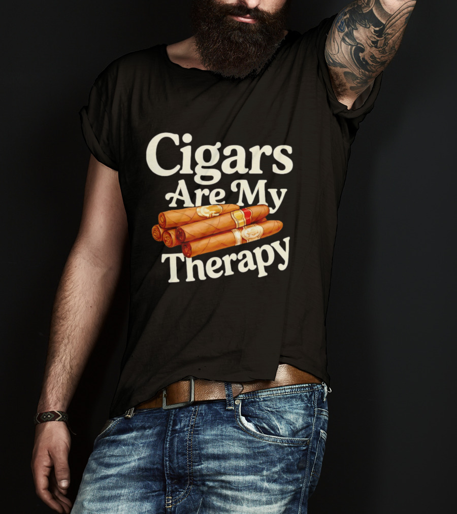 Cigars Are My Therapy Relaxation Smoking T-Shirt