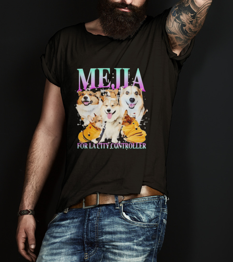 MEJIA Corgi For LA City Controller T-Shirt