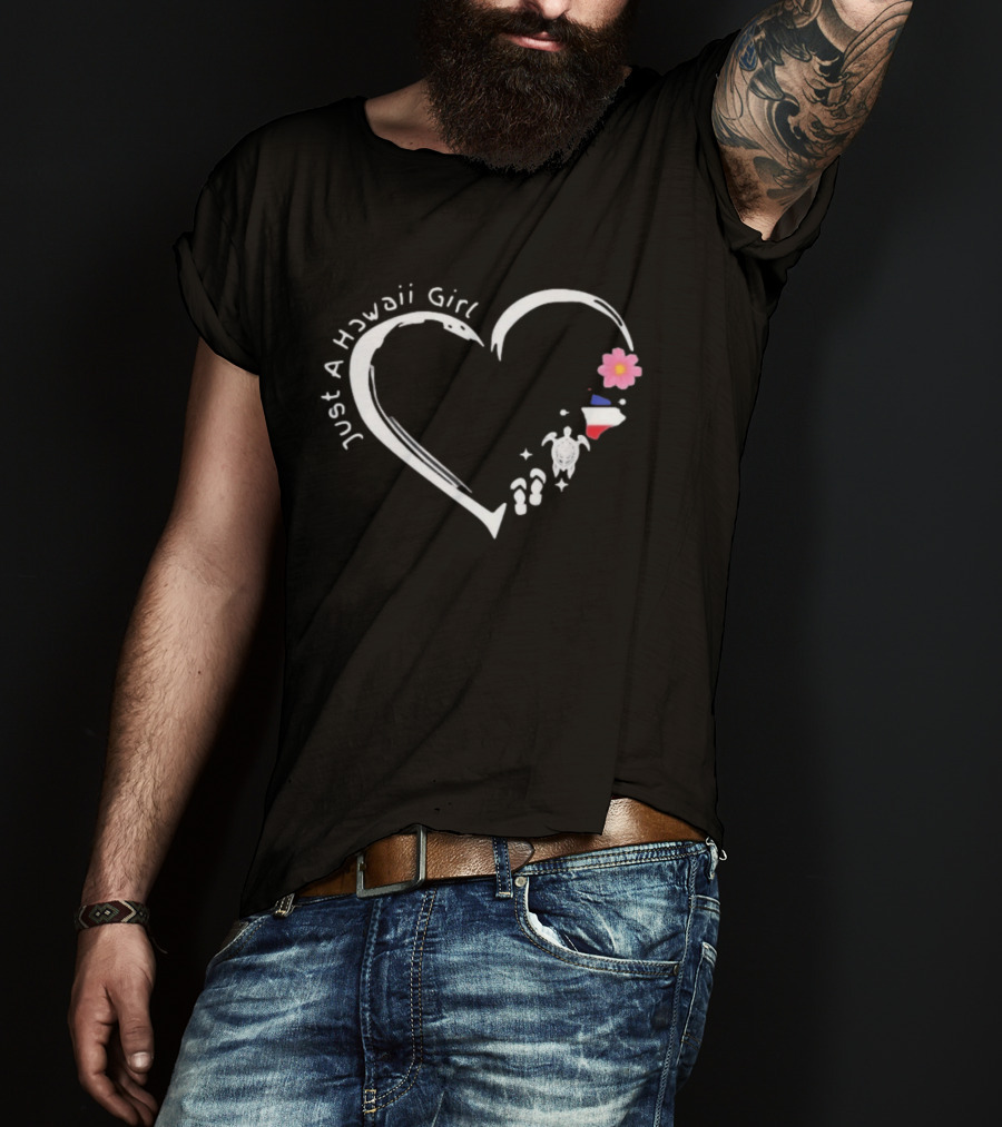 Just A Hawaii Girl Heart Flower Turtle Island T-Shirt