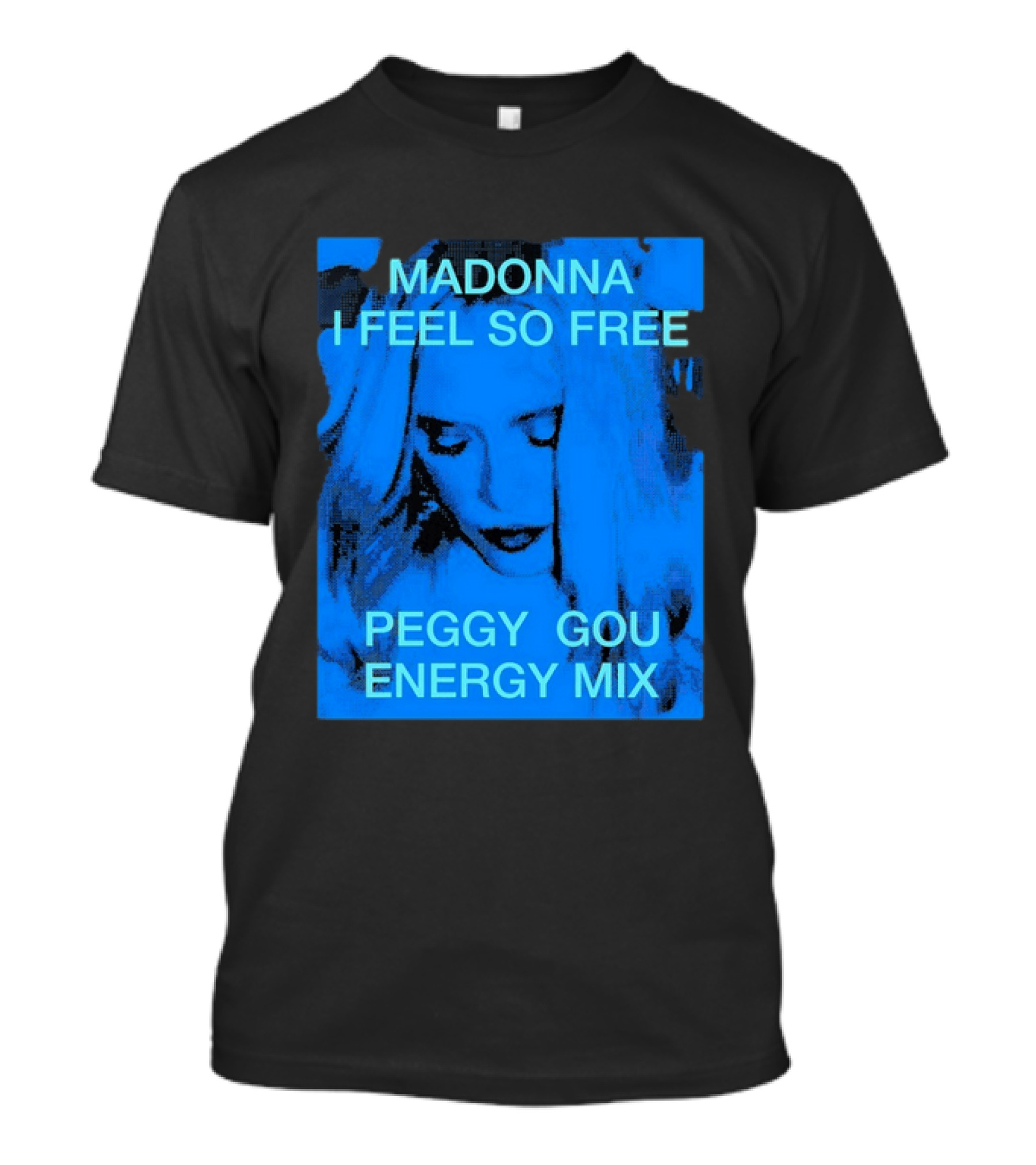 Madonna I Feel So Free Peggy Gou Energy Mix T-Shirt