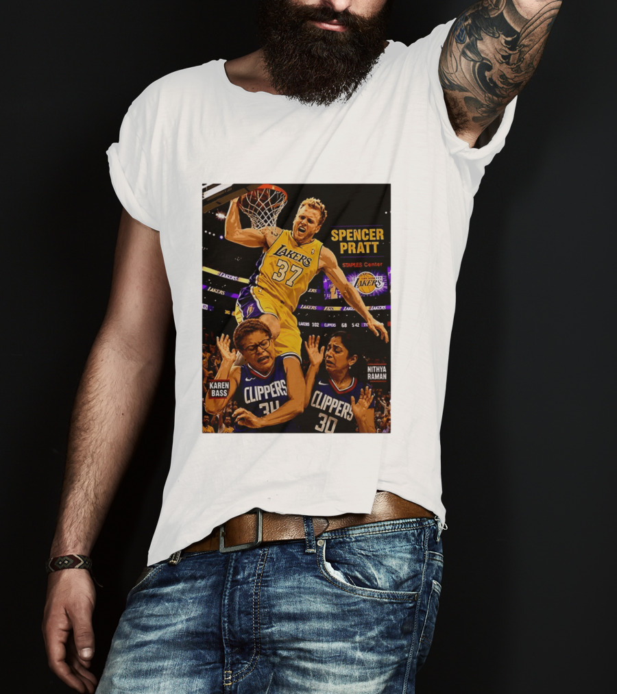 Los Angeles Lakers Spencer Pratt Dunks Staples Center Clippers Karen Bass Nithya Raman T-Shirt