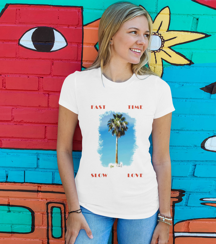 Fast Time Slow Love Palm Tree Tropical T-Shirt