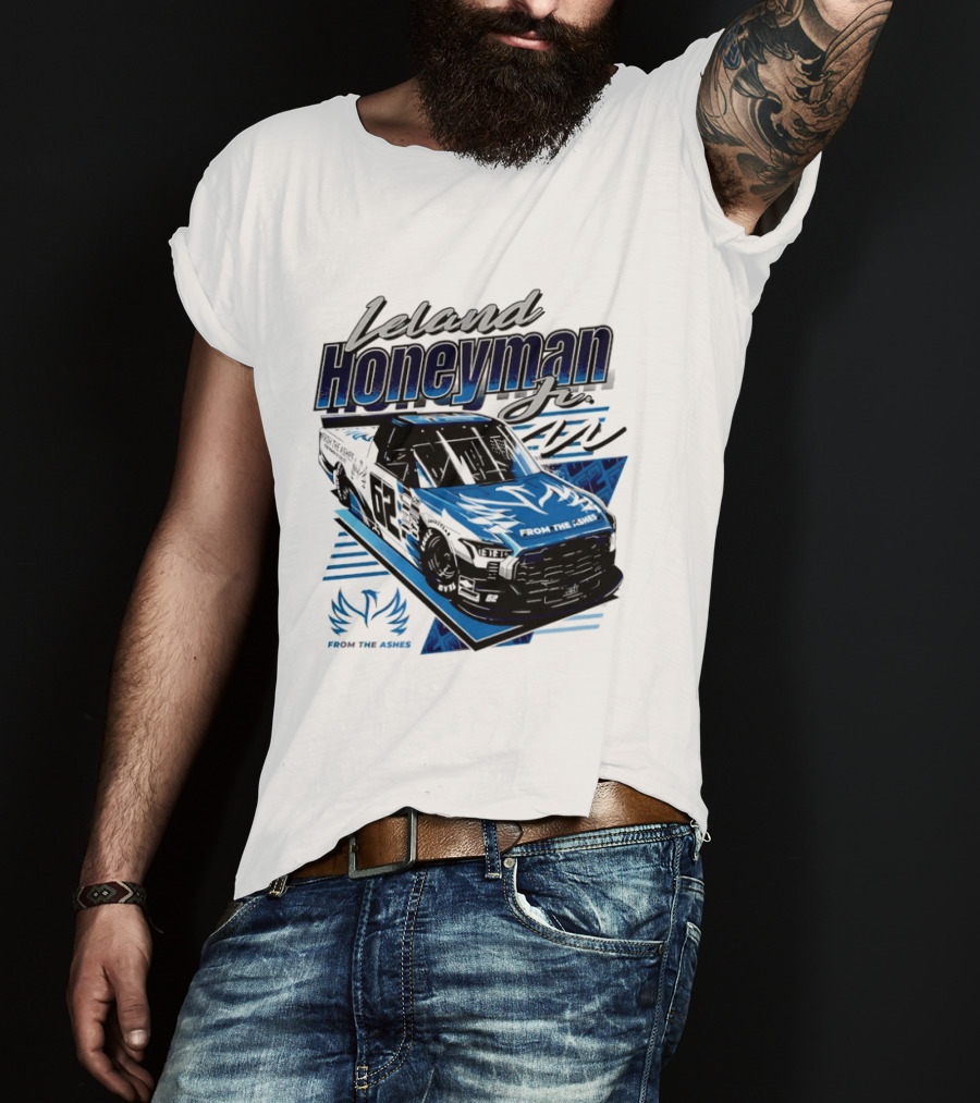 Leland Honeyman Jr NASCAR Craftsman Truck Series From The Ashes Racing Truck T-Shirt