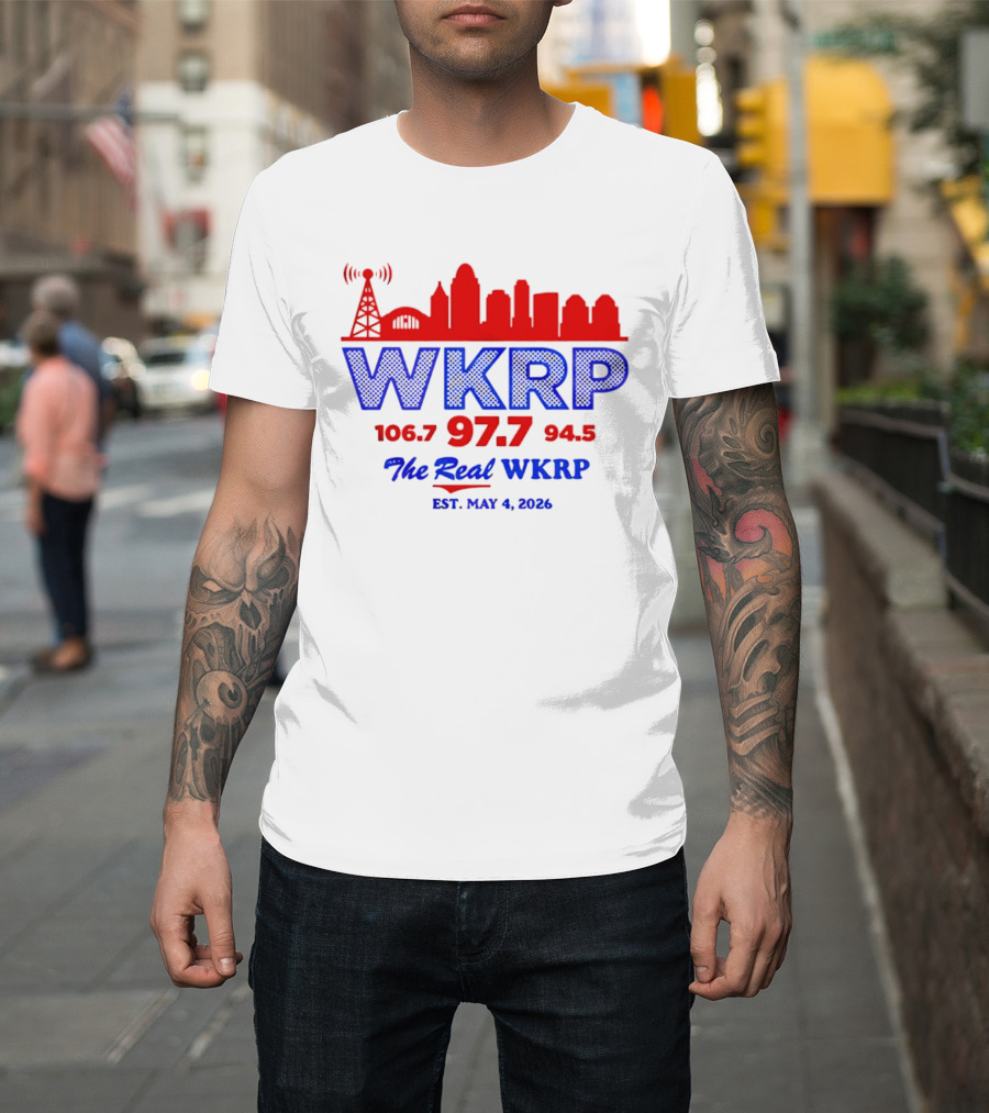 WKRP 106.7 97.7 94.5 The Real WKRP Est. May 4 2026 City Skyline T-Shirt