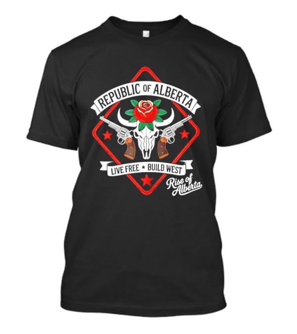 Republic Of Alberta Live Free Build West Gunslinger Rise Of Alberta T-Shirt