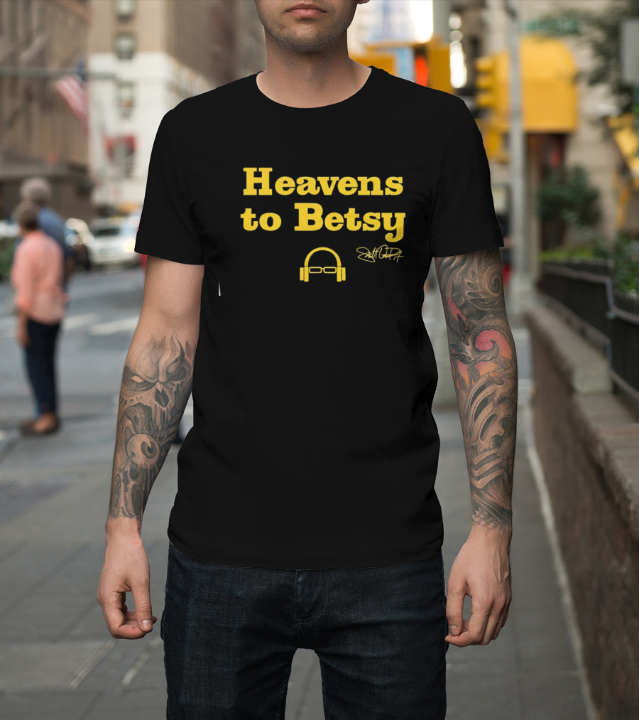 Heavens To Betsy Scott Van Pelt Signature Glasses And Headphones T-Shirt