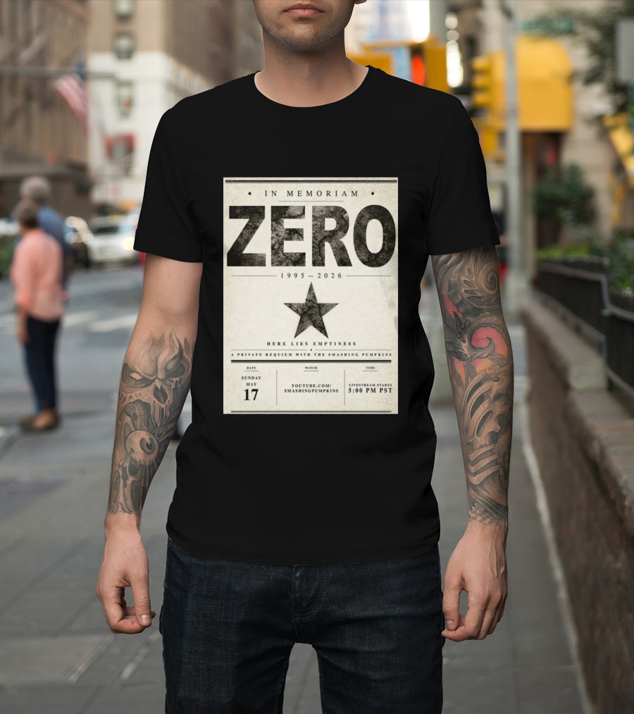 In Memoriam Zero 1995 2026 A Private Requiem With The Smashing Pumpkins May 17 Livestream 5:00 PM PST T-Shirt