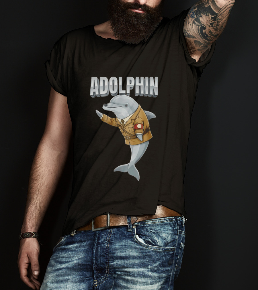Adolphin Adolf Hitler Dolphin T-Shirt