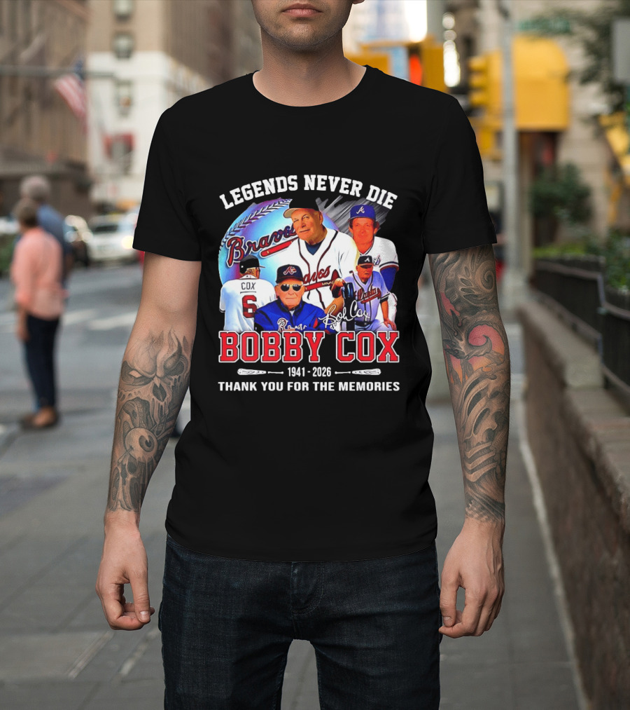Legends Never Die Bobby Cox Atlanta Braves Baseball 1941 2026 Thank You For The Memories T-Shirt