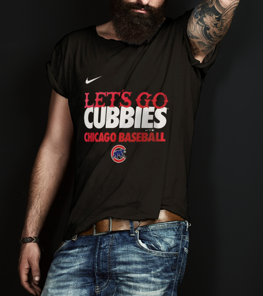 Nike Let's Go Cubbies Chicago Baseball T-Shirt