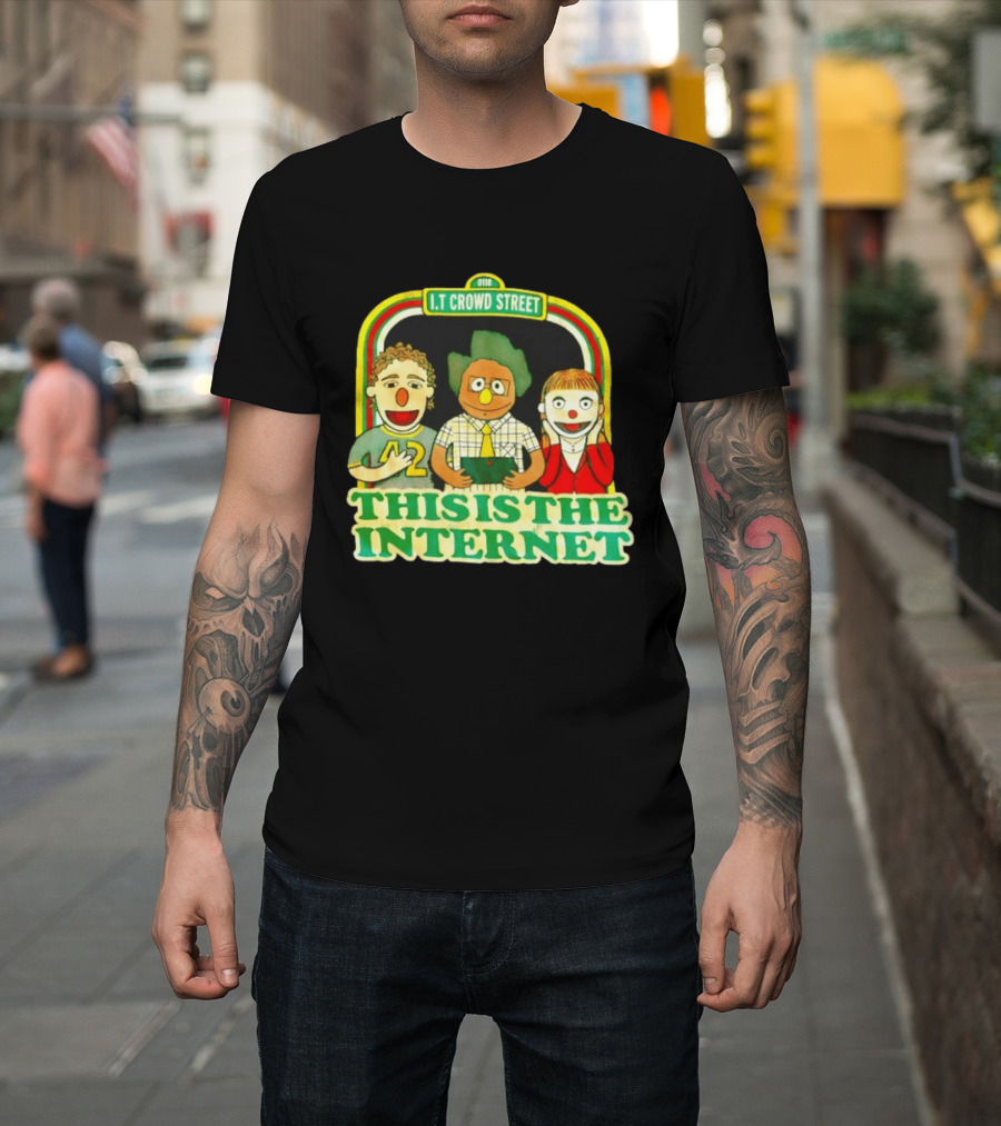 The IT Crowd Street This Is The Internet 0118 Muppet T-Shirt
