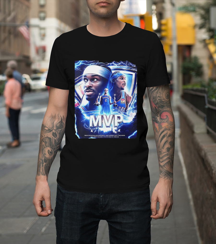 Shai Gilgeous Alexander Oklahoma City Thunder MVP NBA Most Valuable Player 2024 25 2025 26 T-Shirt
