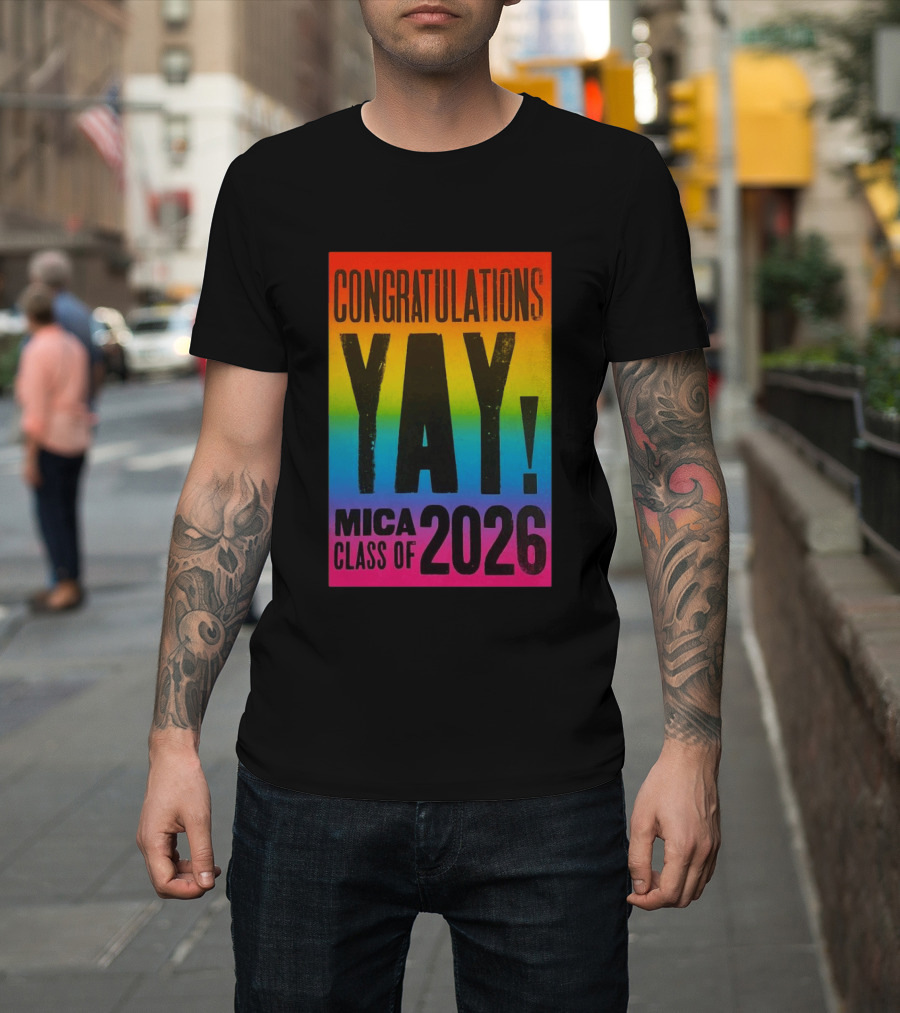 Congratulations Yay Mica Class Of 2026 Rainbow T-Shirt