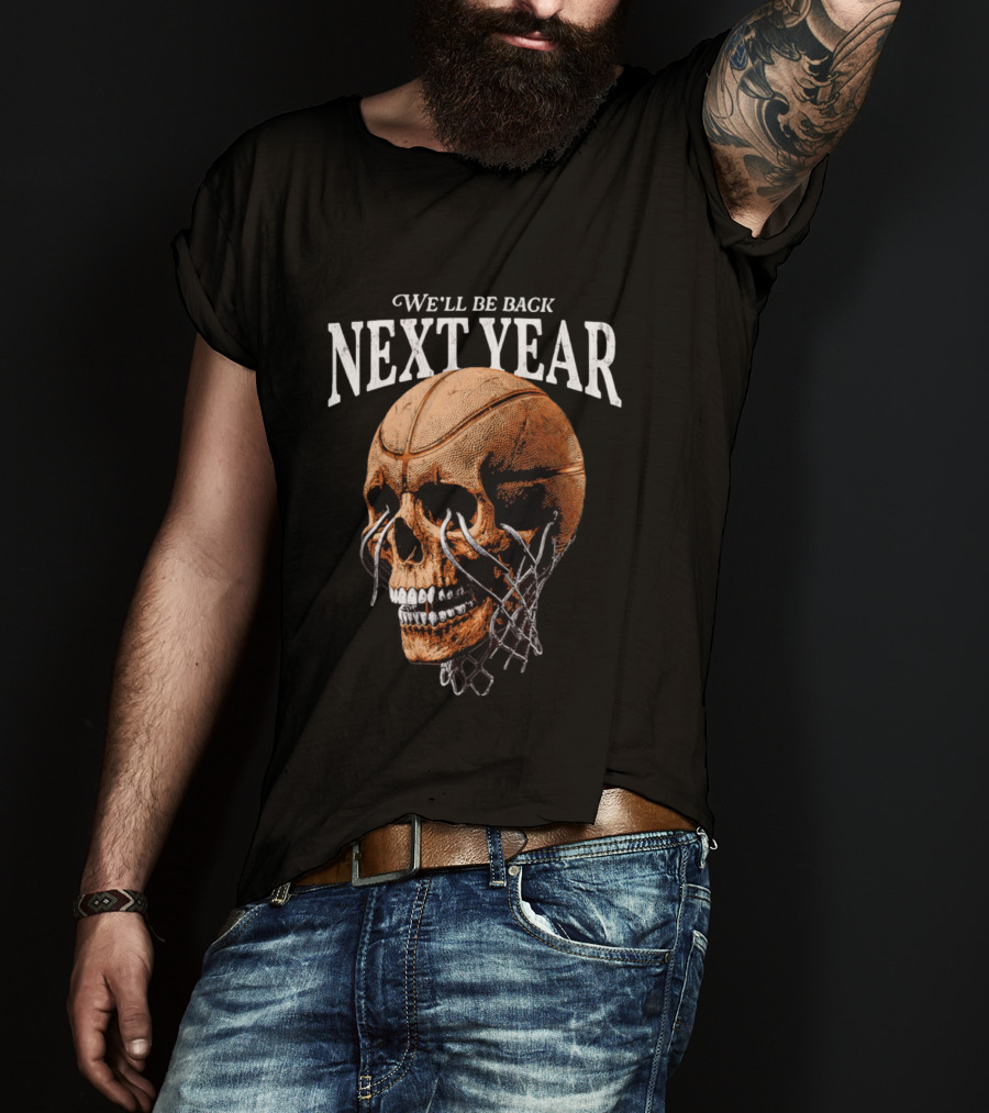 Minnesota Timberwolves Skull We'll Be Back Next Year Basketball Net T-Shirt