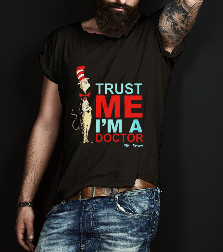 Dr Seuss Cat In The Hat Trust Me I'm A Doctor T-Shirt