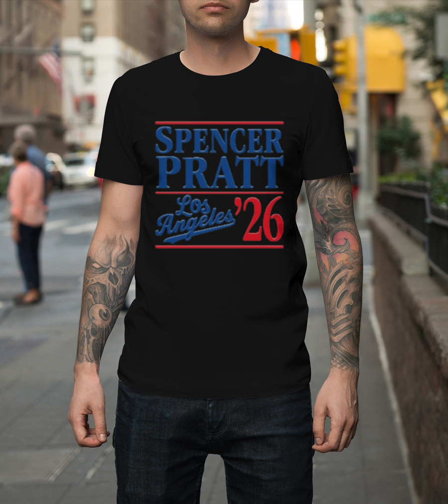 Spencer Pratt Los Angeles 2026 Mayor Election Campaign T-Shirt