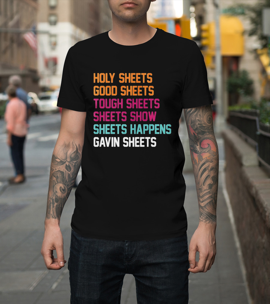 Gavin Sheets Holy Good Tough Show Happens San Diego Padres T-Shirt