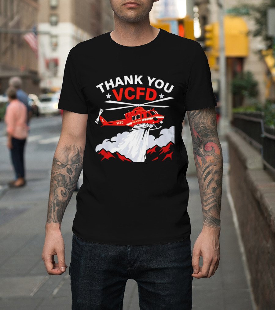 Thank You VCFD Fire Rescue Helicopter Ventura County Support T-Shirt