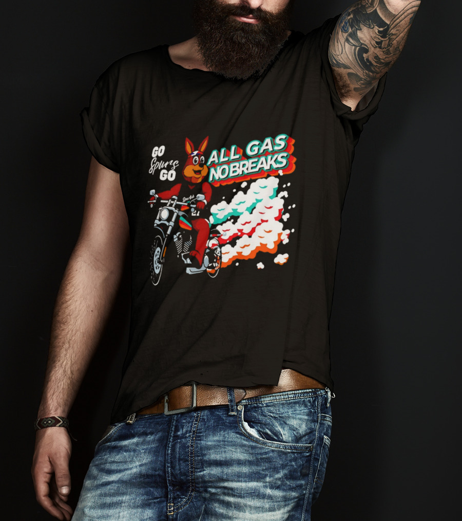 San Antonio Spurs Coyote Go Spurs Go All Gas No Breaks T-Shirt