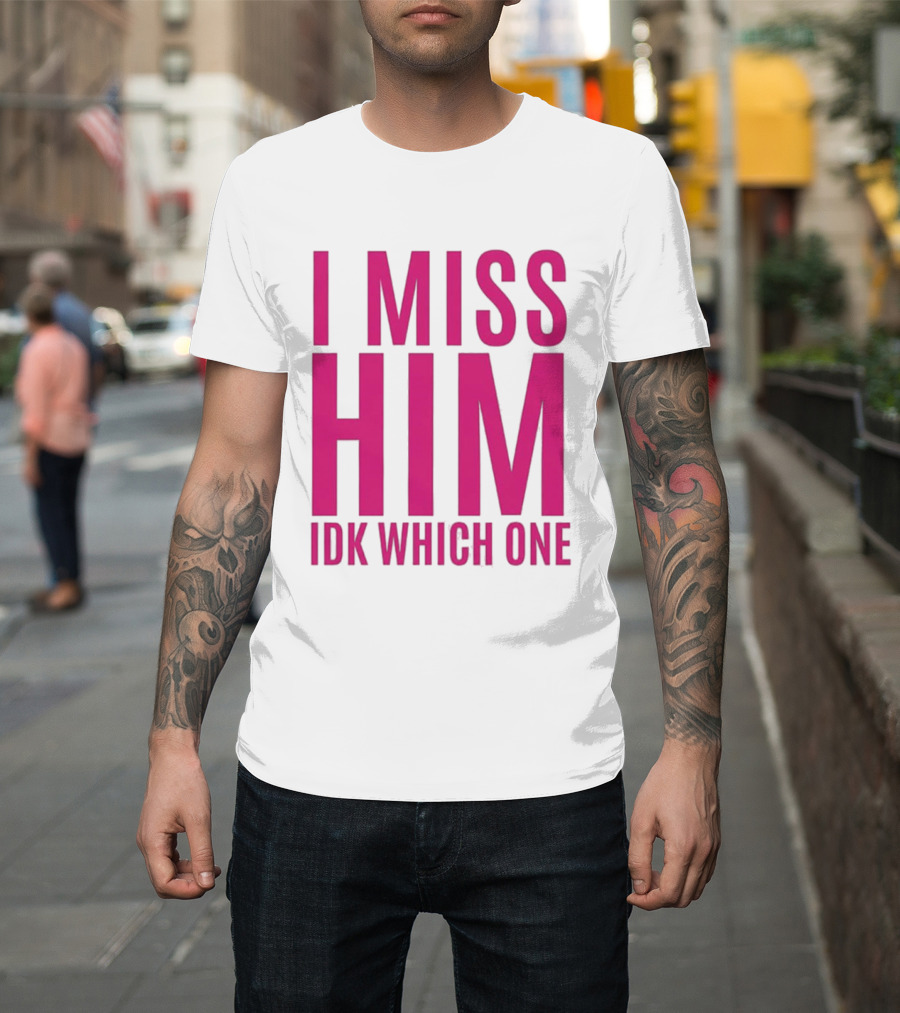 Jayda Cheaves I Miss Him IDK Which One Pink T-Shirt