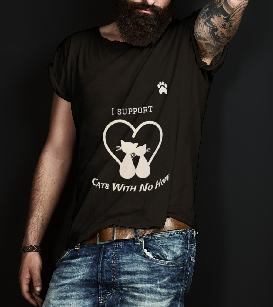 I Support Cats With No Home Heart Paw Feline Welfare Rescue Mission T-Shirt