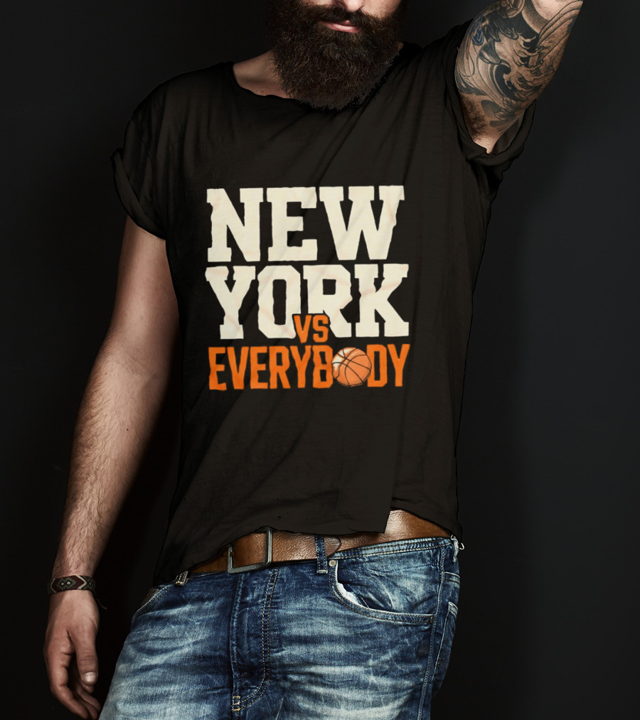 New York Knicks Vs Everybody Basketball Team Fan T-Shirt
