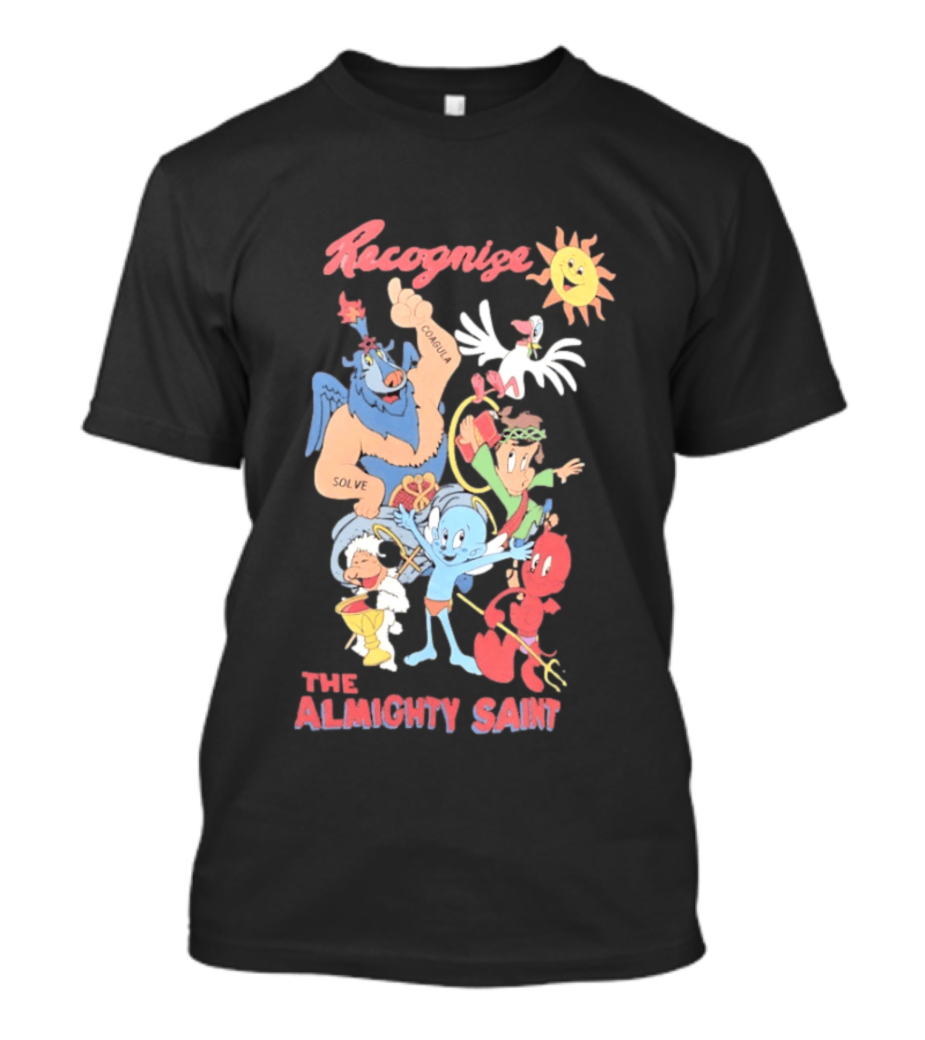 Recognize The Almighty Saint Mythic Characters Coagula Solve T-Shirt