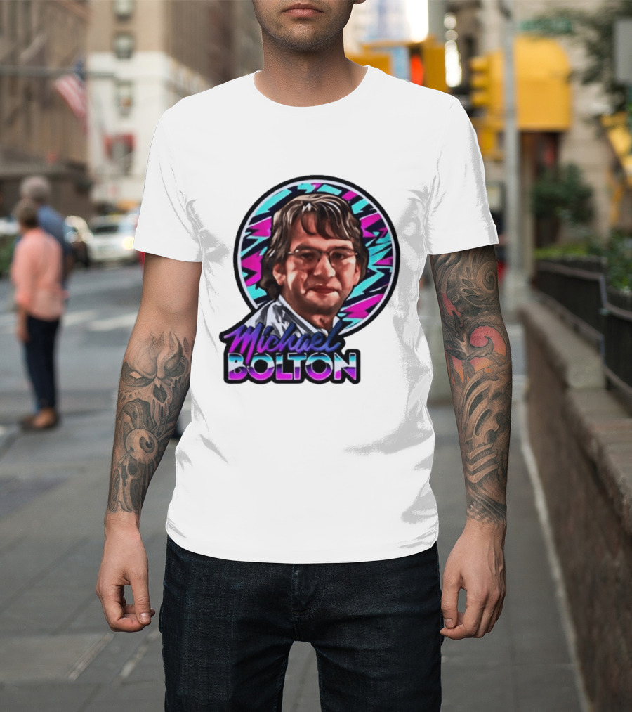 Michael Bolton 80s Aesthetic Office Humor T-Shirt