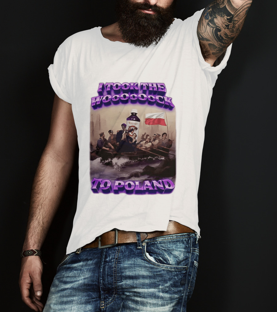 I Took The Wock To Poland Bold Letters Polish Flag Boat Scene T-Shirt
