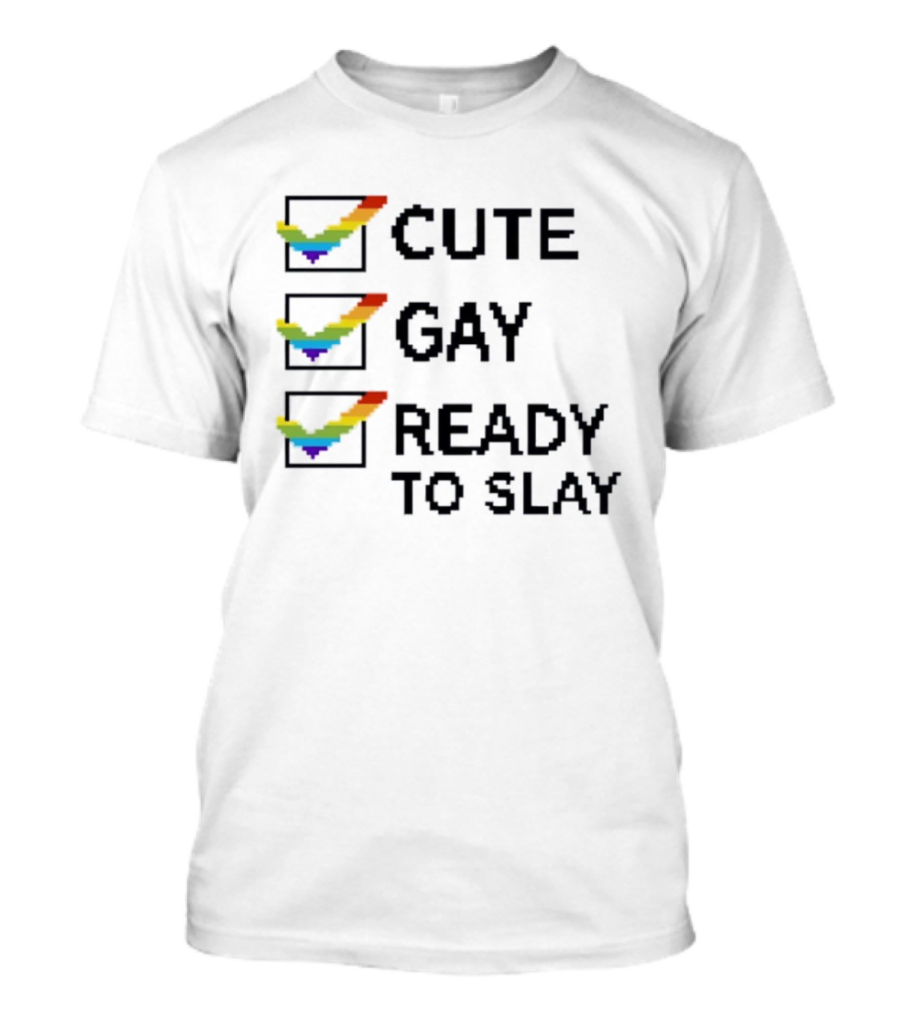 Cute Gay Ready To Slay Checkbox Rainbow Pixel T-Shirt