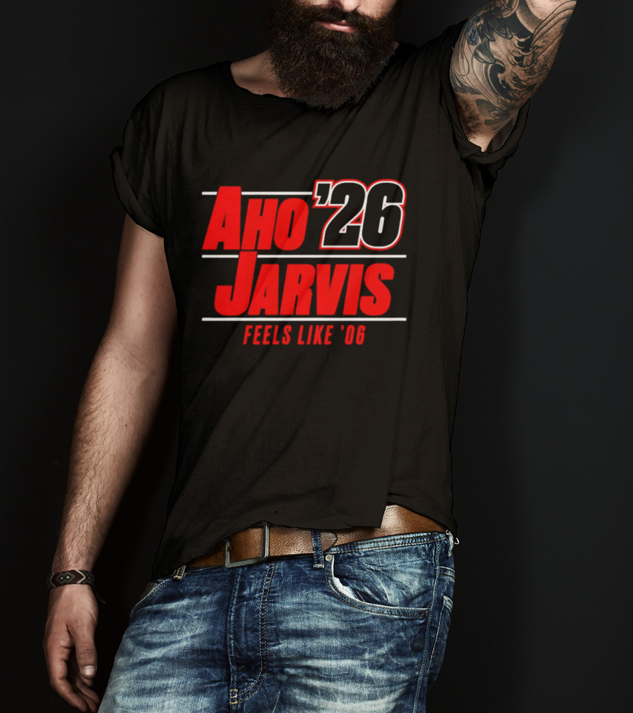 Aho Jarvis 26 Feels Like 06 Carolina Hurricanes T-Shirt