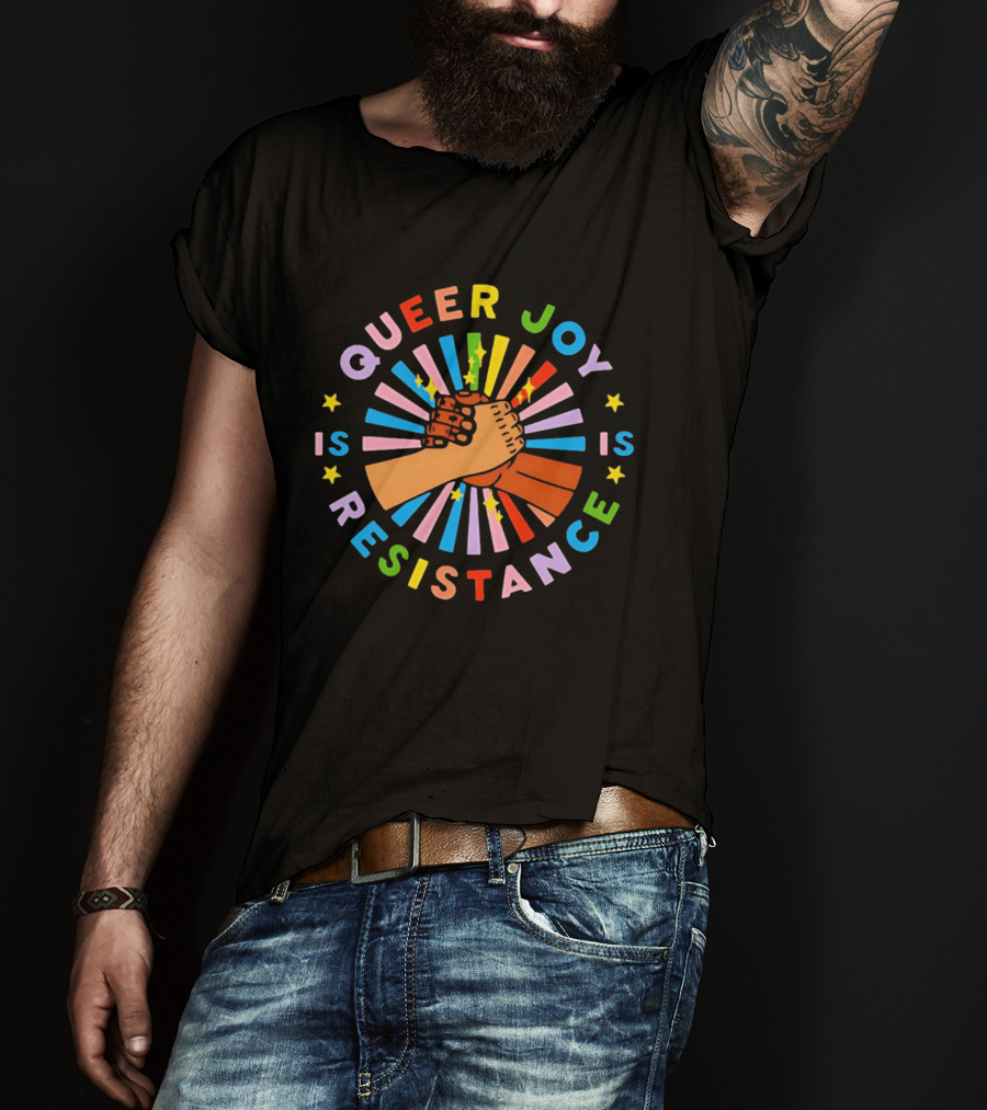 Queer Joy Is Resistance Vibrant Diversity Unity Hands Stars T-Shirt