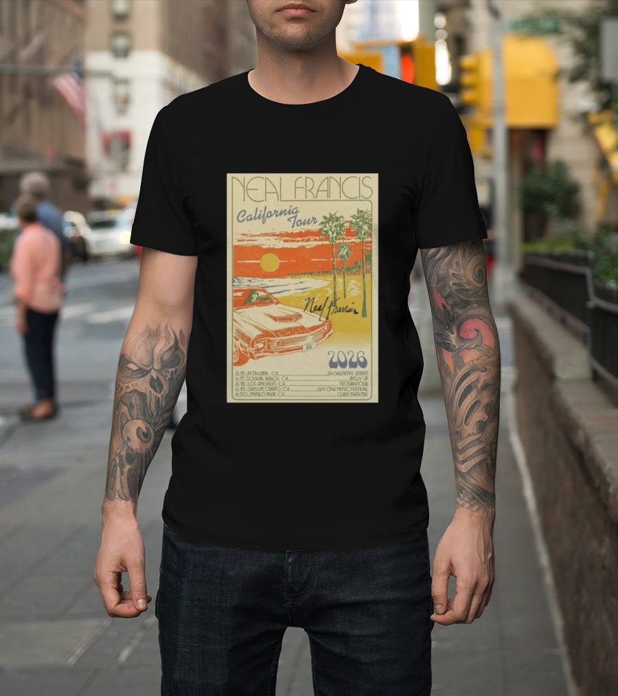 Neal Francis California Tour 2026 Signed Petaluma Solana Beach Los Angeles San Luis Obispo Menlo Park T-Shirt