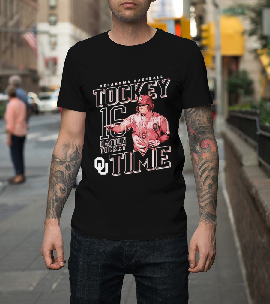 Oklahoma Baseball Tockey Time Number 16 Dayton Tockey T-Shirt