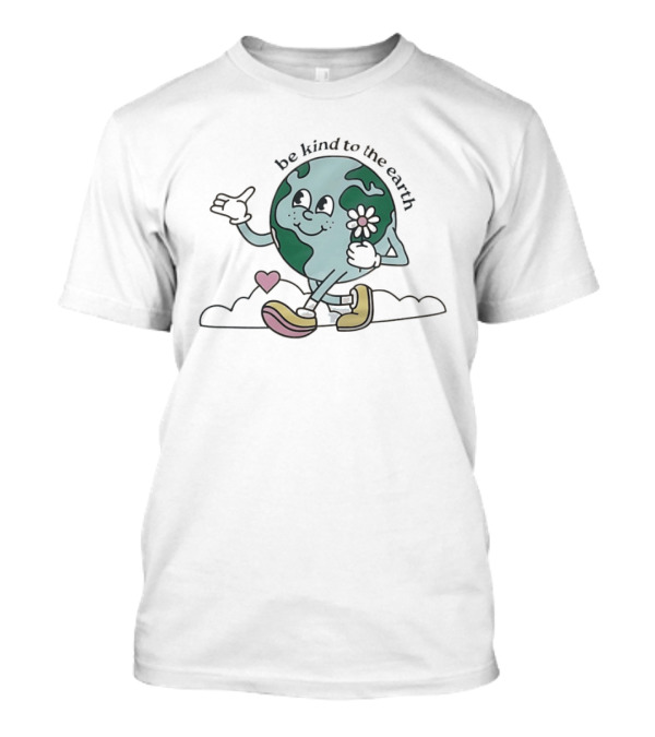 Be Kind To The Earth Cartoon Planet Globe Flower Heart Shoes T-Shirt