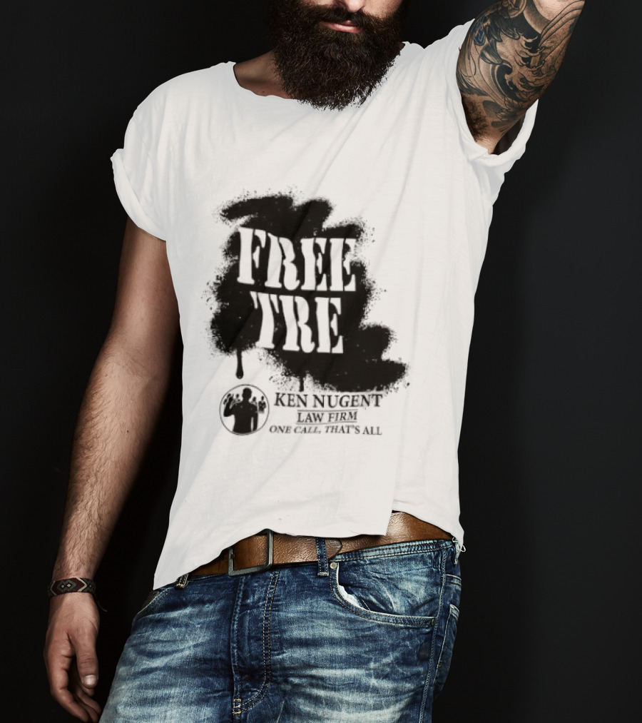 Free Tre Ken Nugent One Call That's All T-Shirt
