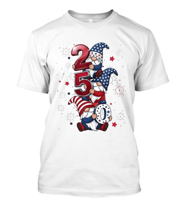 Patriotic Gnomes 250 Years Of Independence USA Fourth Of July Celebrations T-Shirt