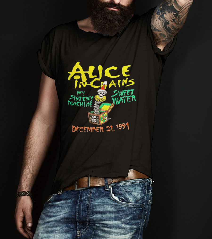 Alice In Chains My Sister's Machine Sweetwater December 21 1991 T-Shirt