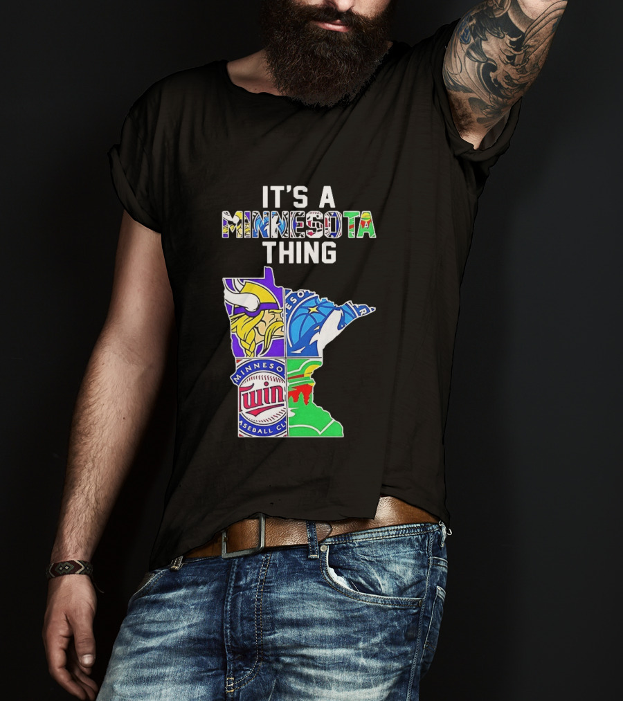 Minnesota Vikings Timberwolves Twins Wild It's A Thing State Map T-Shirt